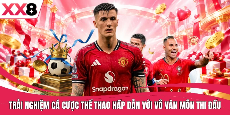 Trải nghiệm cá cược thể thao hấp dẫn với vô vàn môn thi đấu